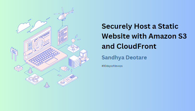 Securely Host a Static Website with Amazon S3 and CloudFront