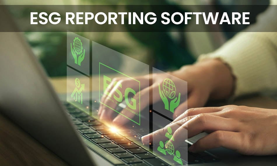 Increasing Number of Startups is Powering the ESG Reporting Software Market