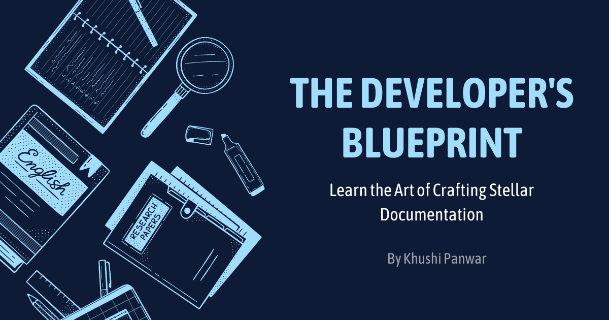 The Developer's Blueprint: The Art of Crafting Stellar Documentation