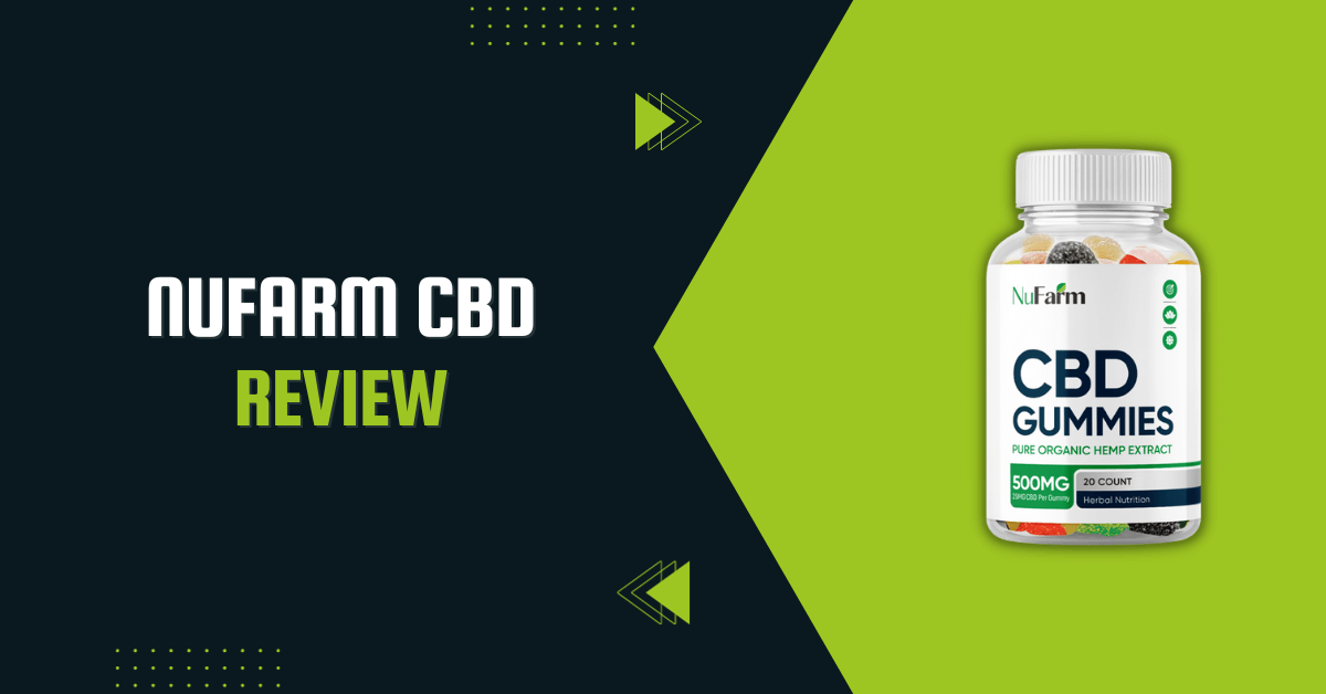 Nufarm CBD Gummies Instant Pain Relief Formula