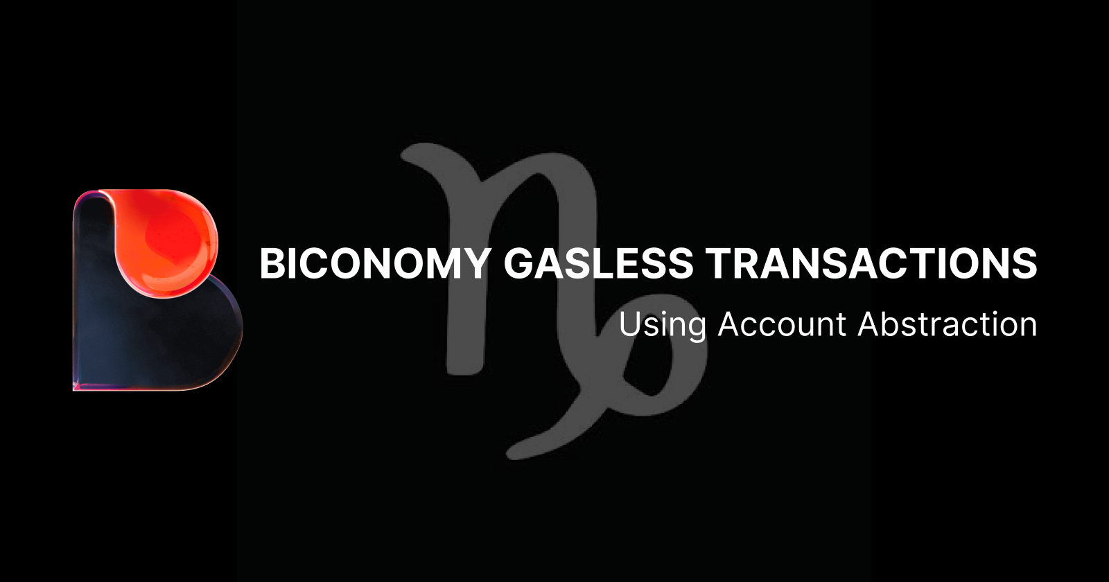 Biconomy - Gas less Transactions