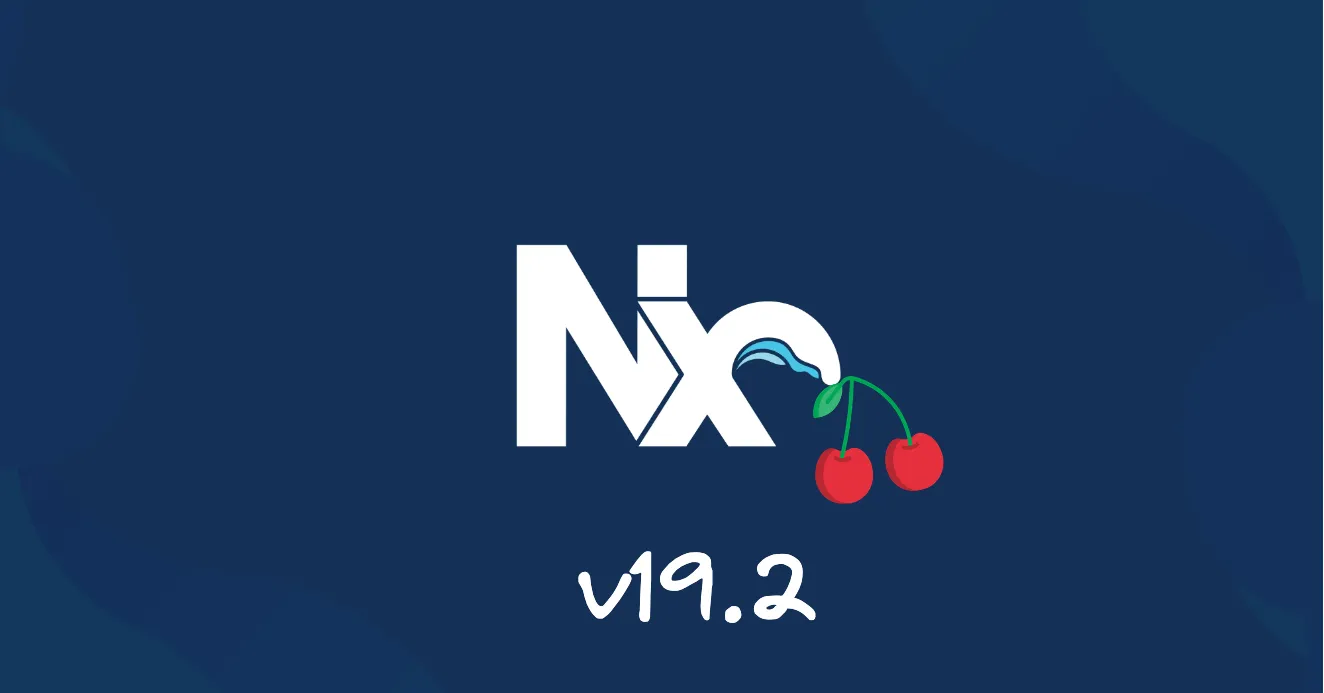 🍒 Cherry-Picked Nx v19.2 Updates