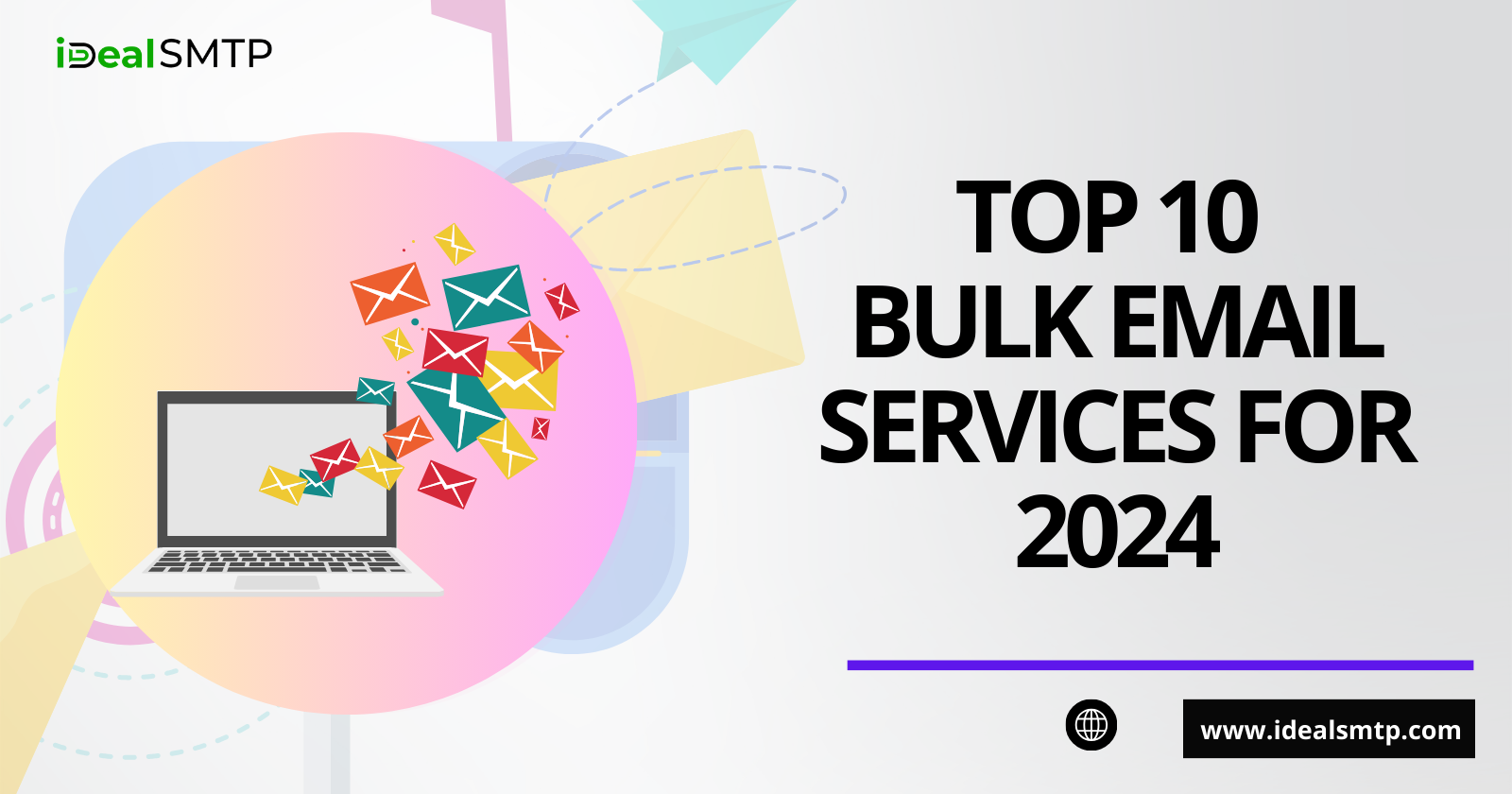 Top 10 Bulk Email Services for 2024: Which One is Right for You?
