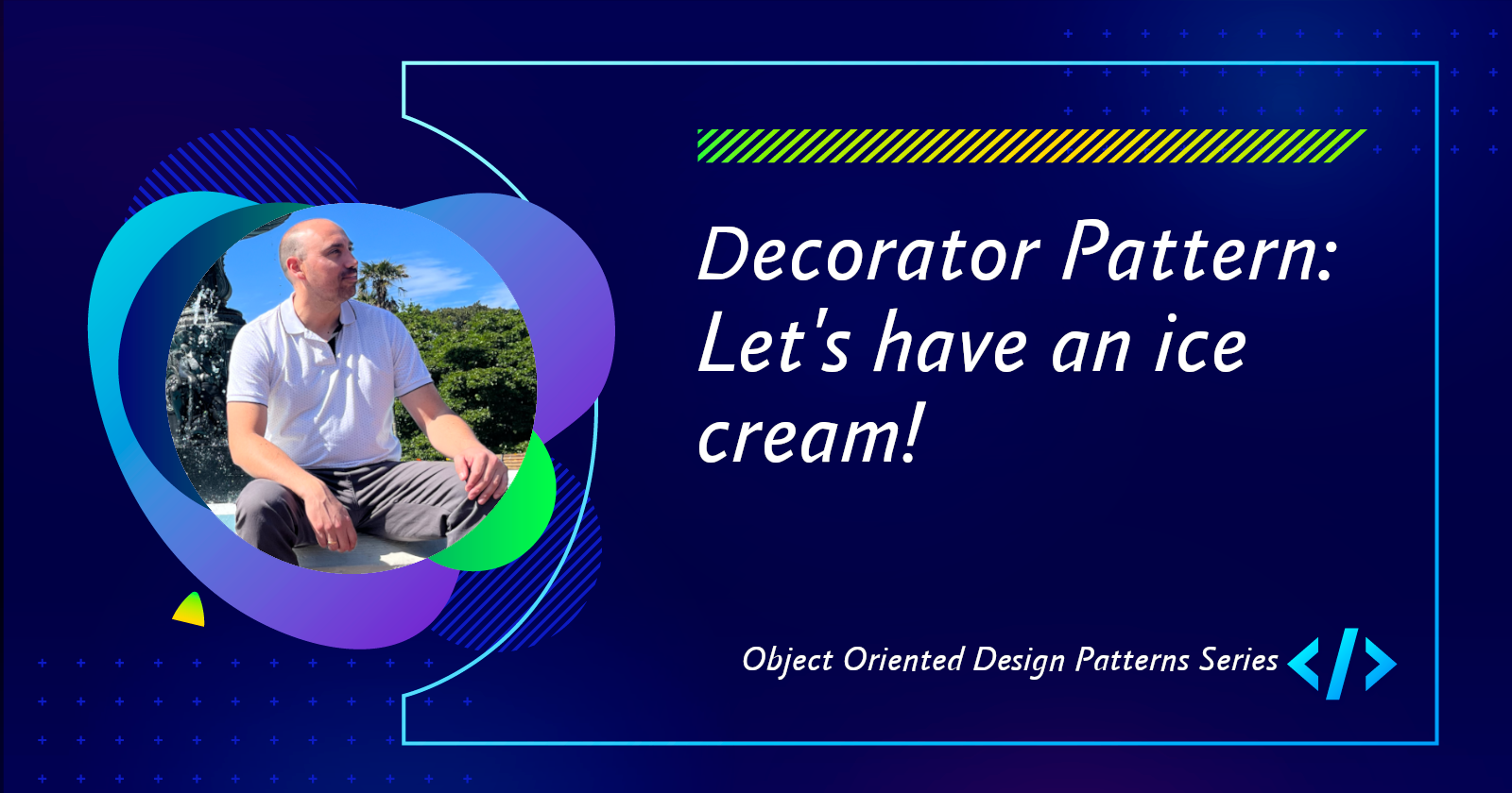 Decorator Pattern: Let's have an ice cream!