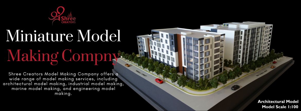 Best Scale Model Making Company — Shree Creators