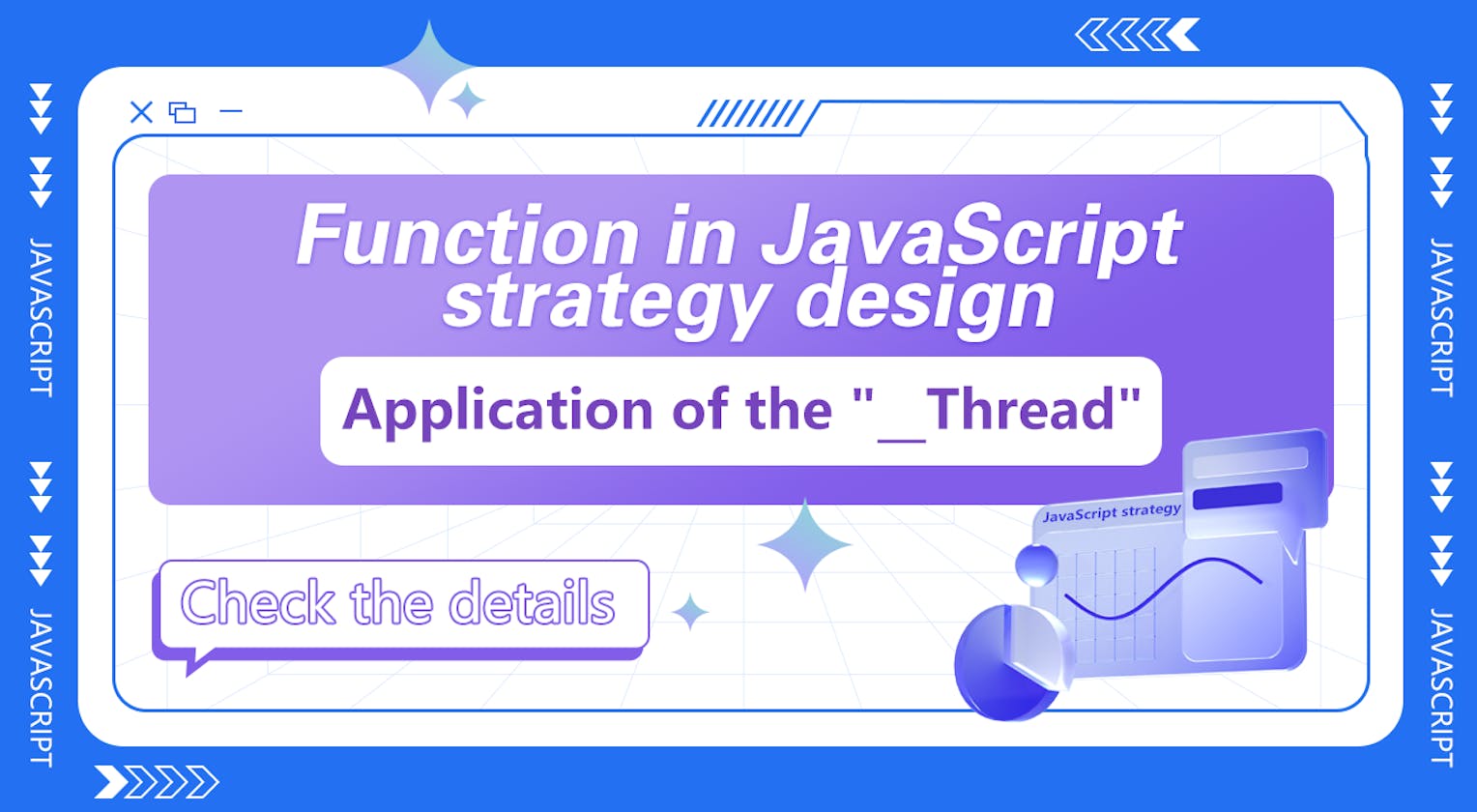 Application of the "__Thread" function in JavaScript strategy design