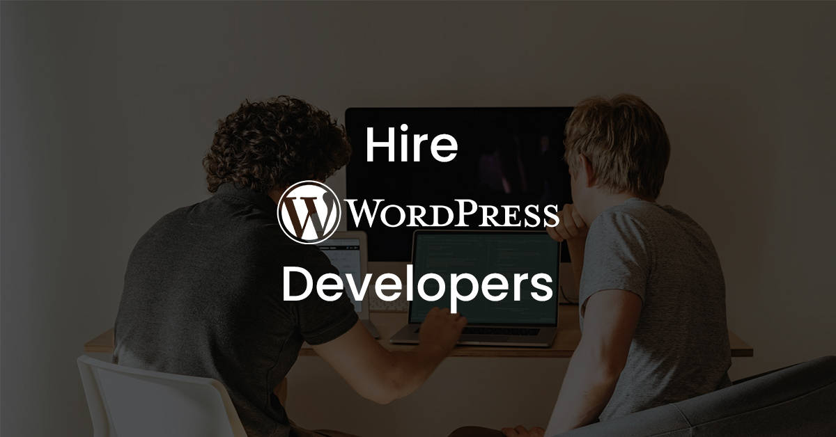 Why Your Startup Should Hire WordPress Developers?
