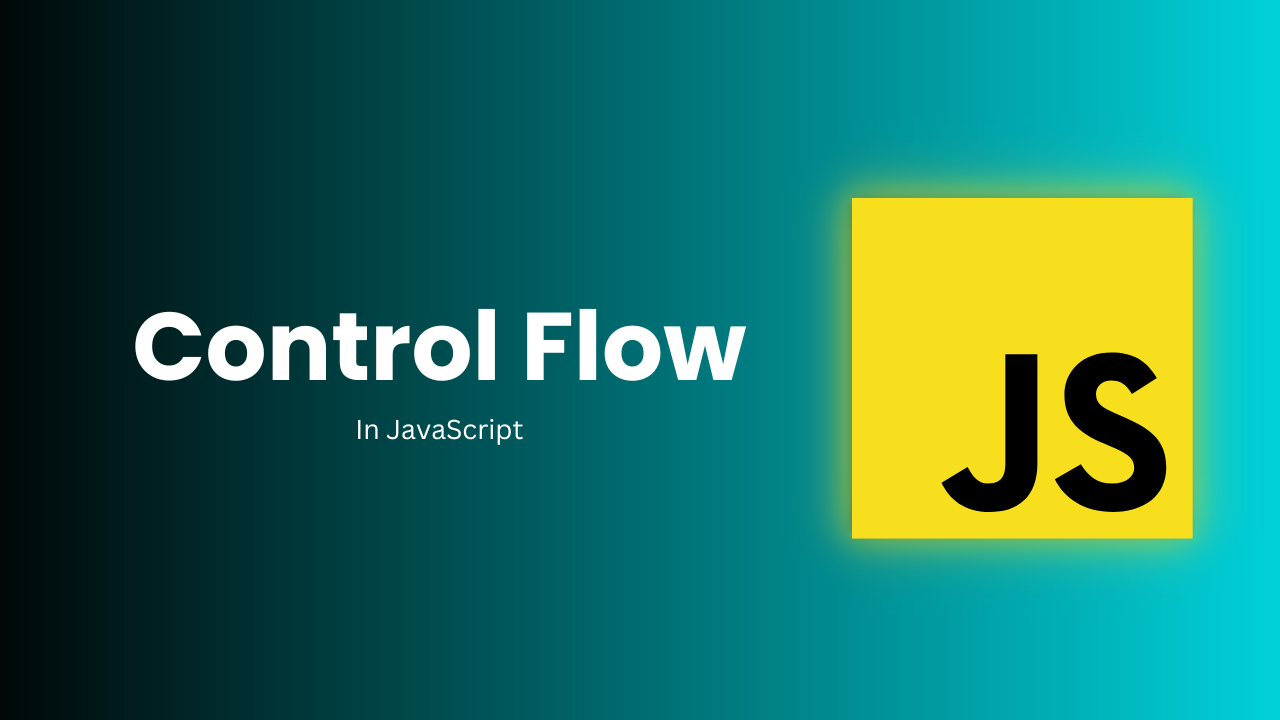 JavaScript Flow Control Statement