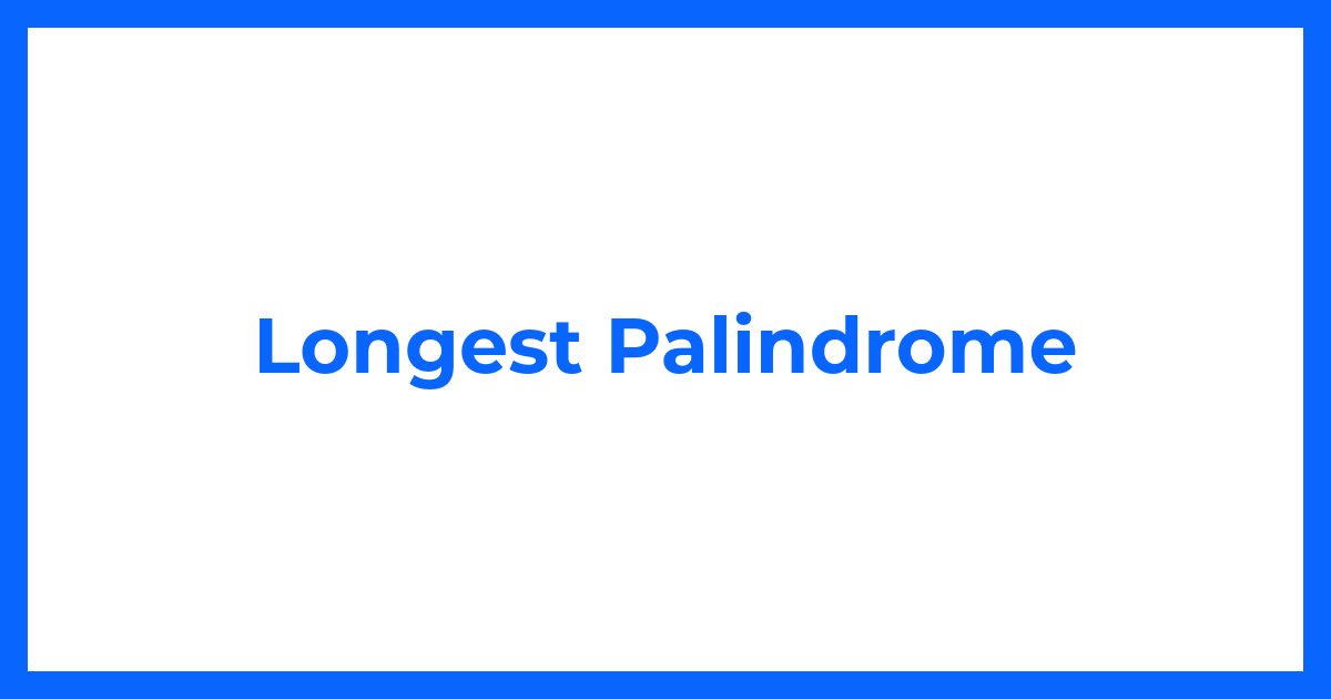 Longest Palindrome