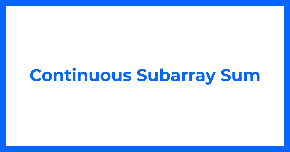 Continuous Subarray Sum