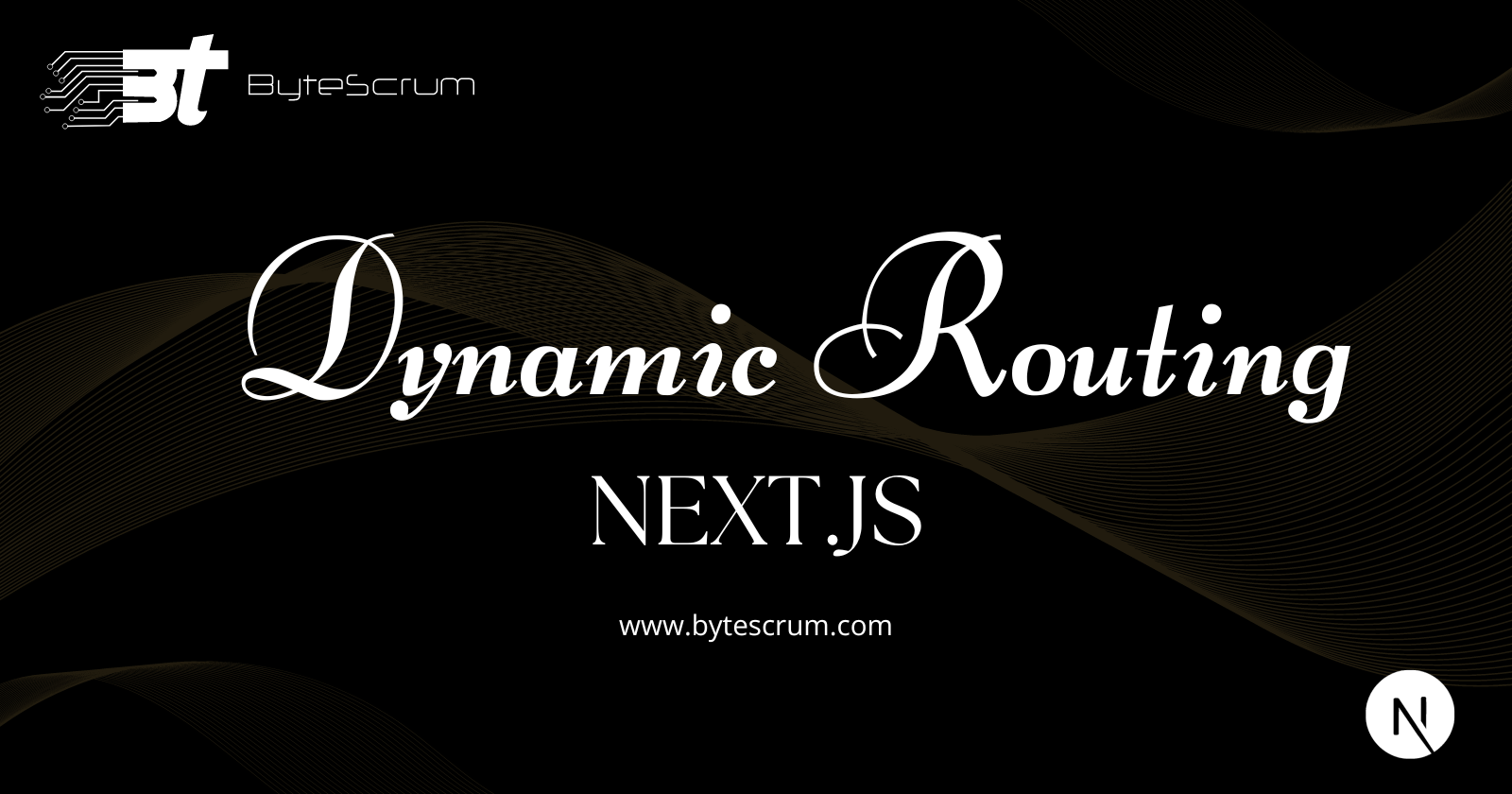 Dynamic Routing in Next.js: Creating Flexible and Scalable Apps