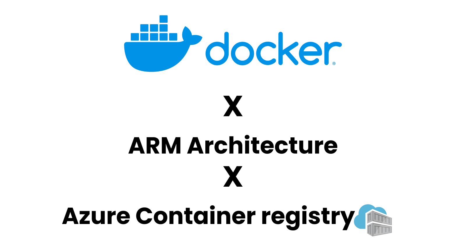 Building and Pushing Docker Images from Mac M1 to Azure Container Registry: A Complete Guide