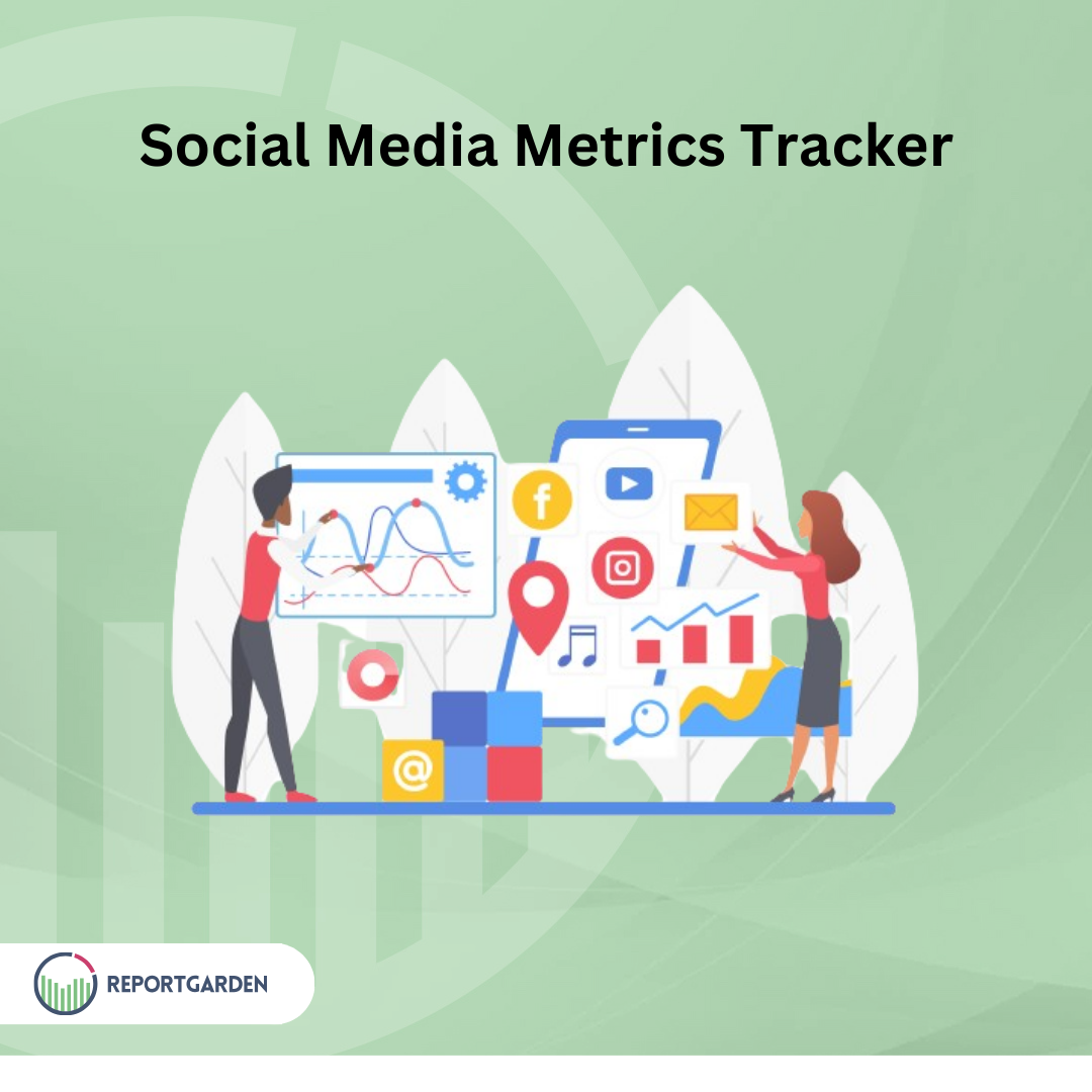 Social Media Metrics Tracker | ReportGarden