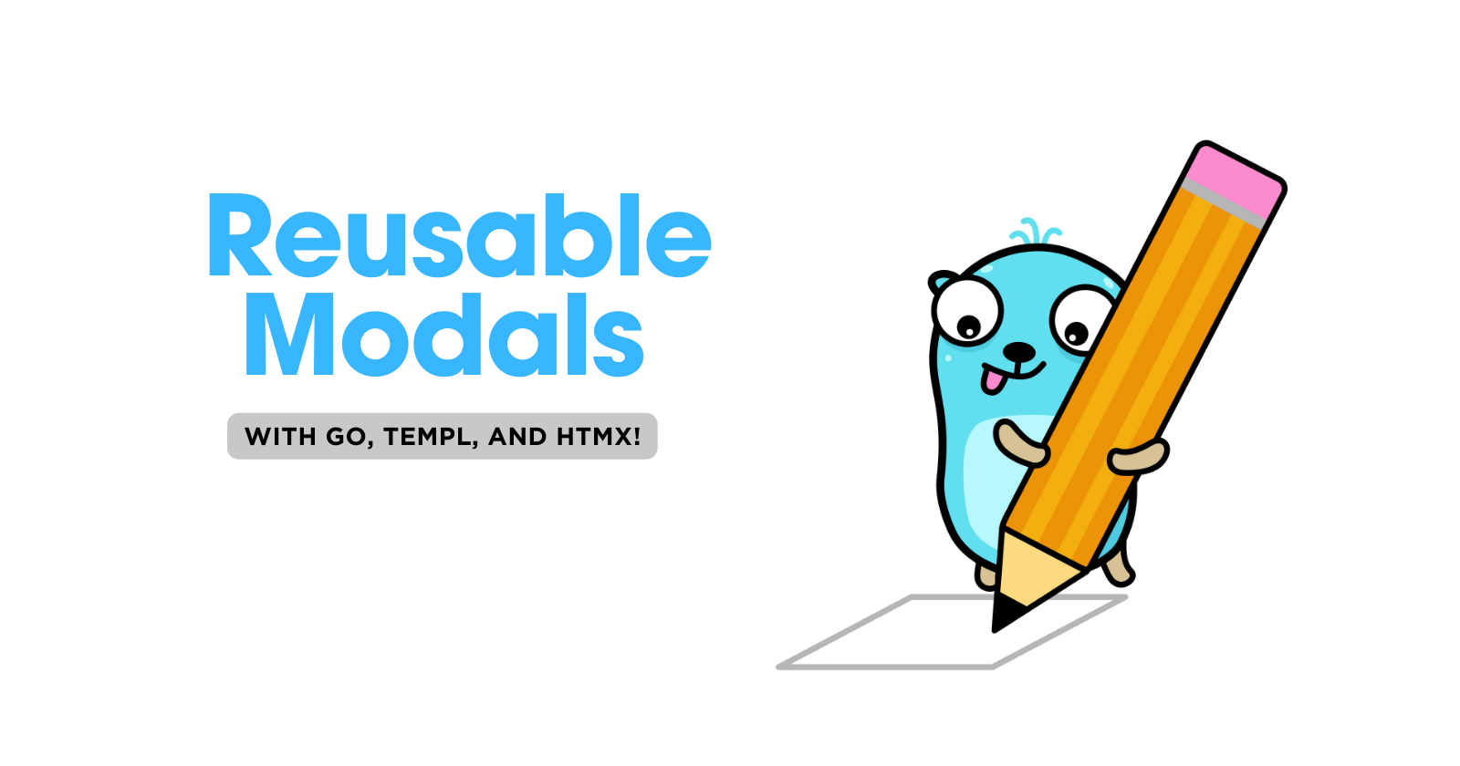 Building Reusable Modals with HTMX, templ, and Go