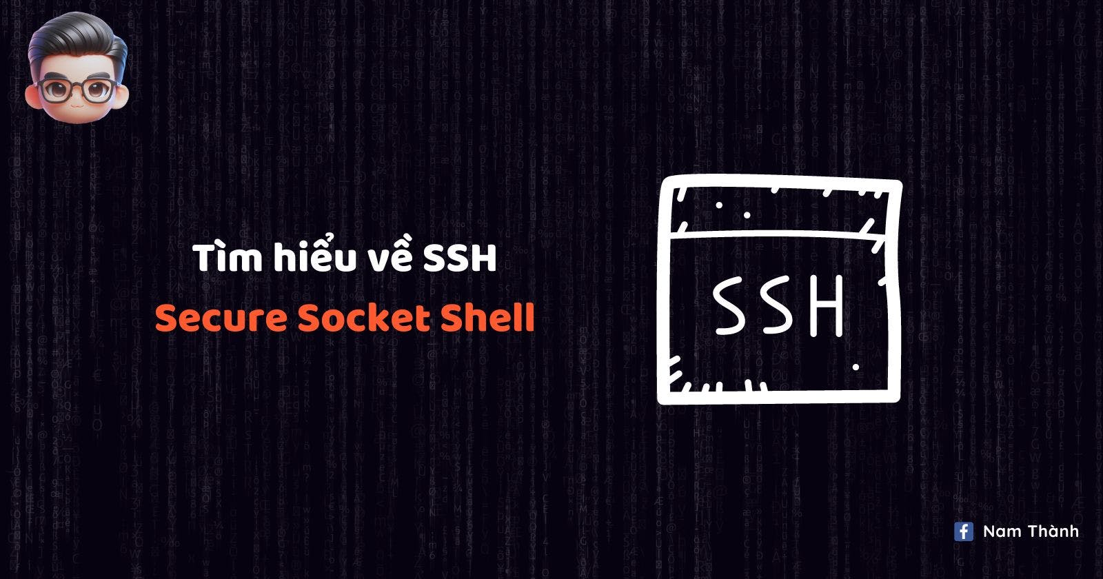 Tìm hiểu về SSH (Secure Socket Shell)