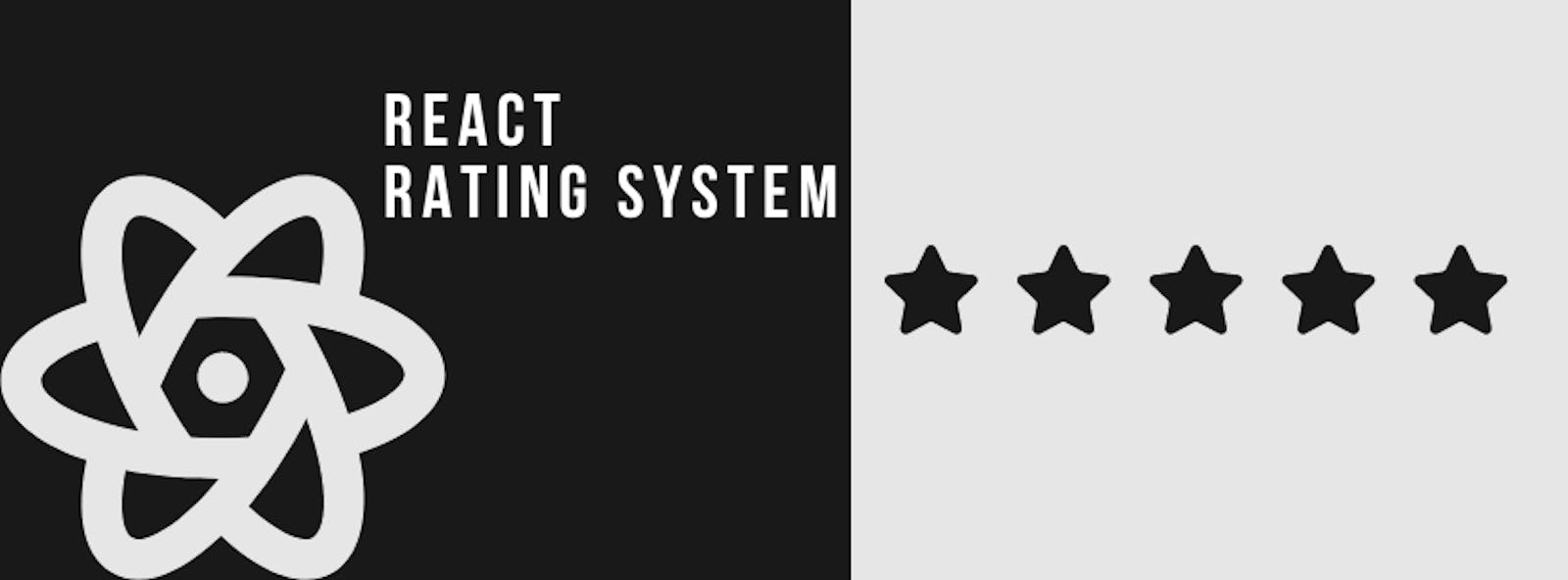 Step-by-Step Guide to Building a Rating System in React