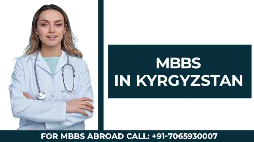 Exploring MBBS Studies in Kyrgyzstan: A Complete Overview