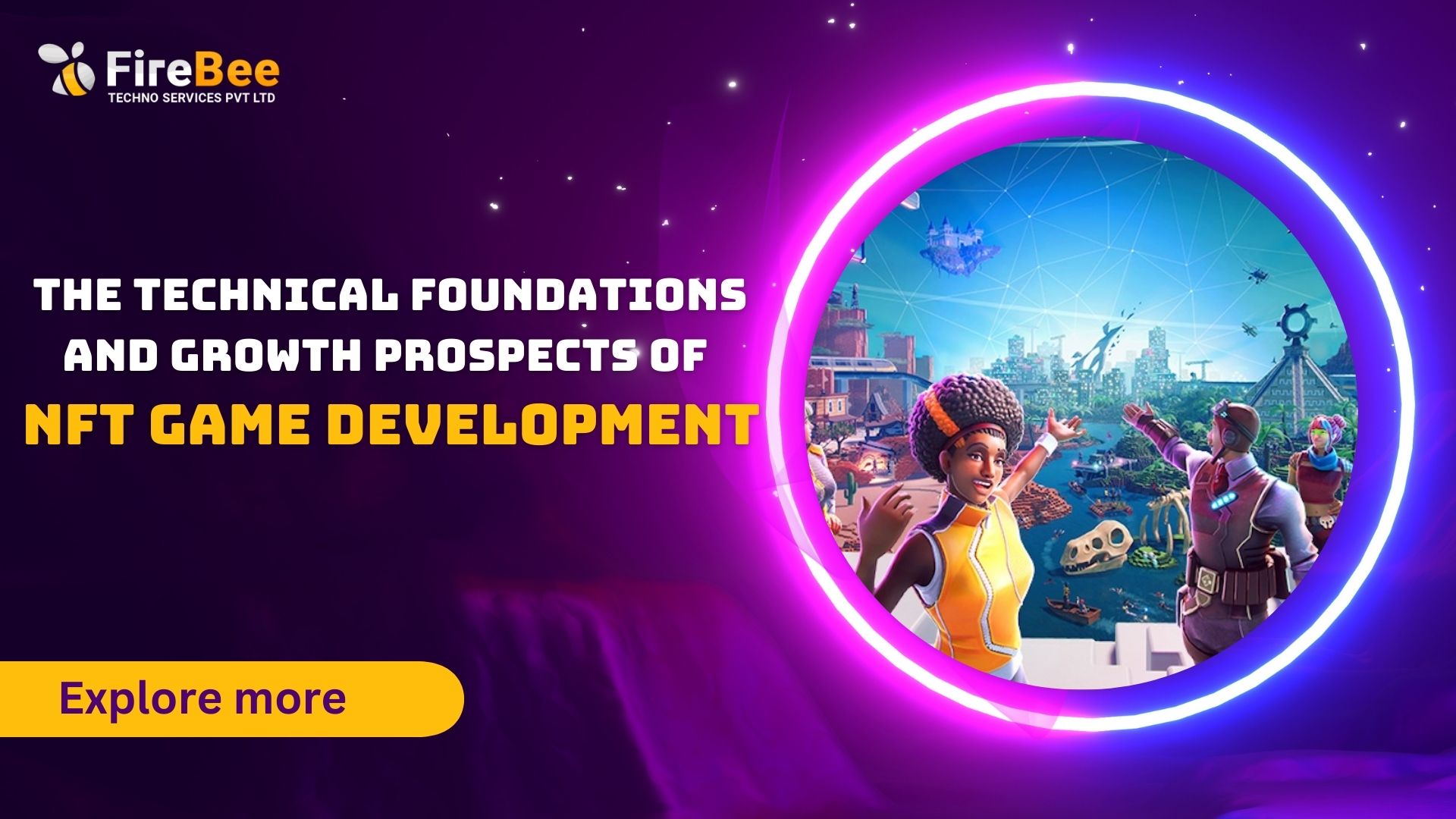 The Technical Foundations and Growth Prospects of NFT Game Development