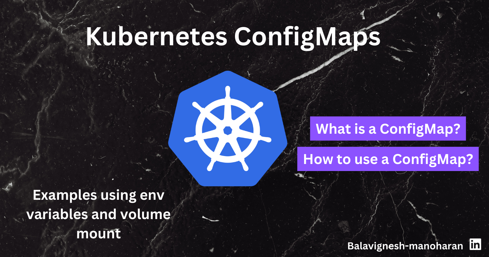 Kubernetes ConfigMaps Explained: What You Need to Know