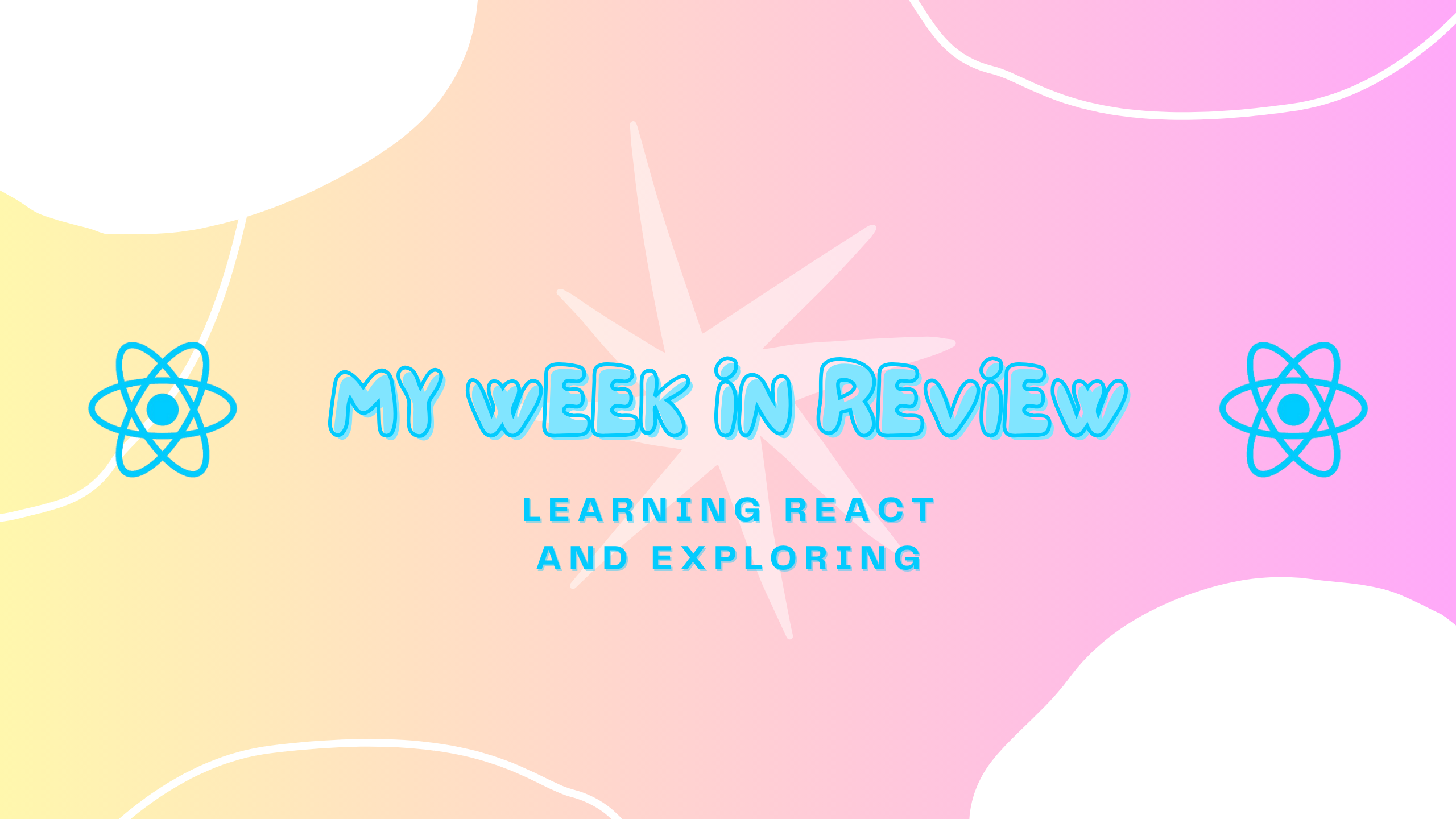 A Week of React Learning: Key Takeaways and Future Plans