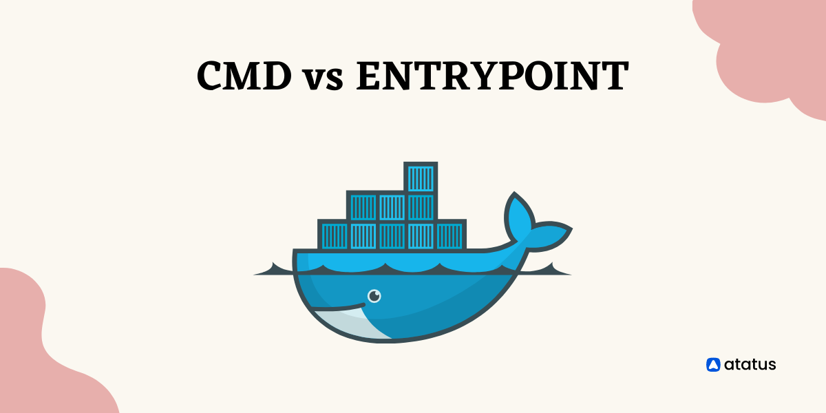 Differences between CMD and ENTRYPOINT- Docker Interview Questions