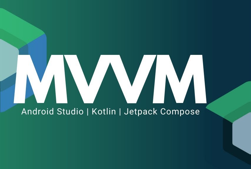 Understanding MVVM Architecture in Jetpack Compose