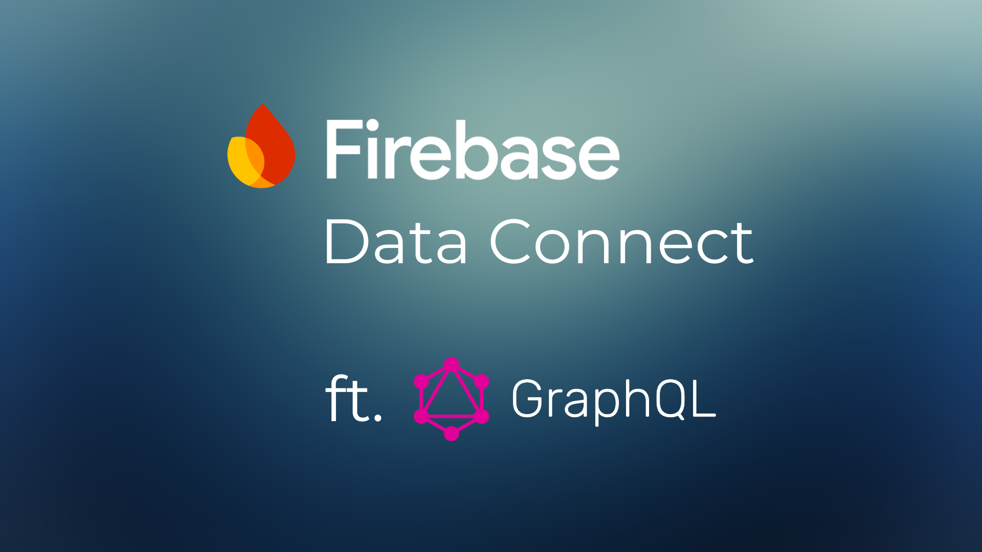 Firebase Data Connect - Getting Started