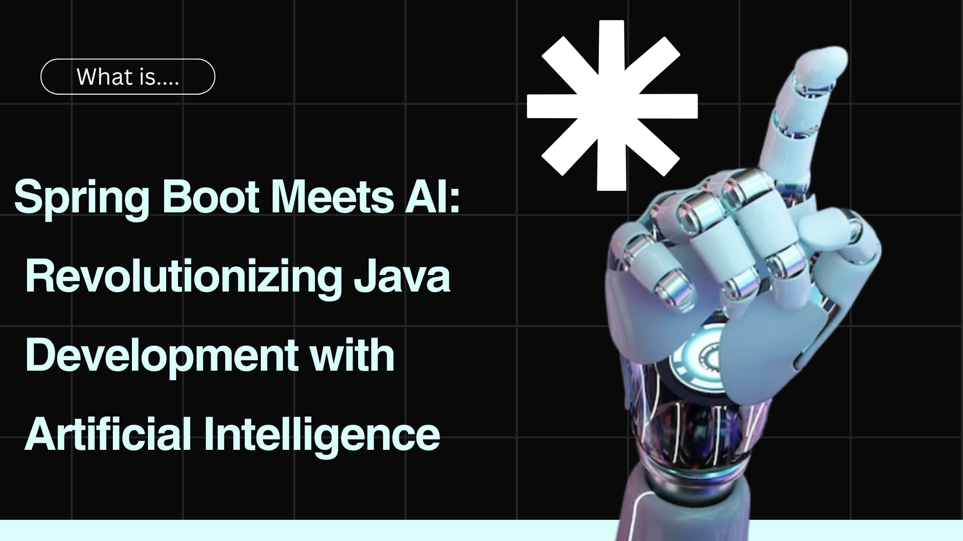 "Spring Boot Meets AI: Revolutionizing Java Development with Artificial Intelligence"