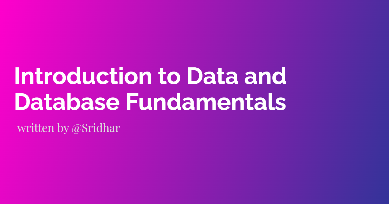 Introduction to Data and Database Fundamentals