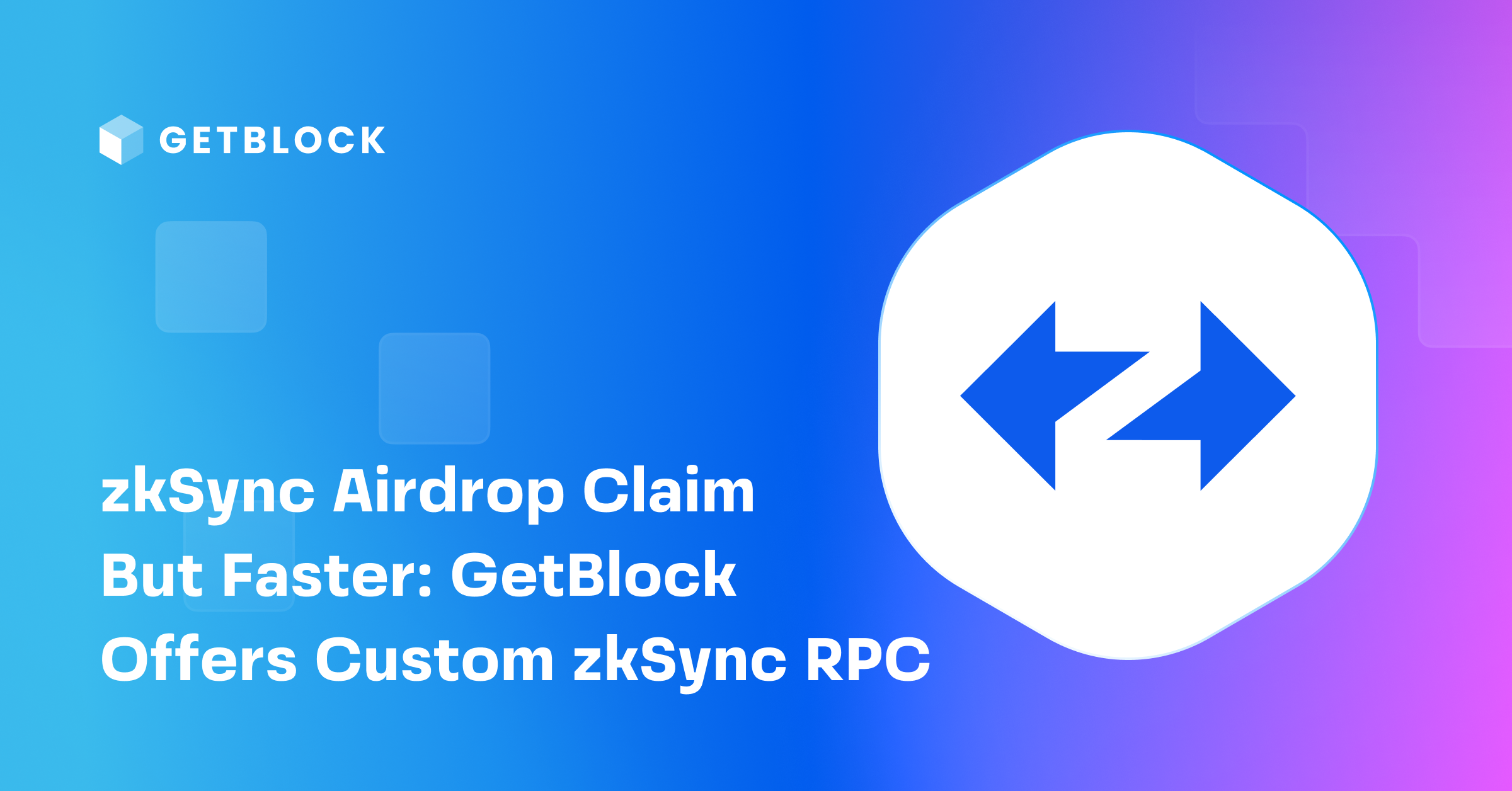 GetBlock Offers Custom zkSync Nodes for Airdrop Management