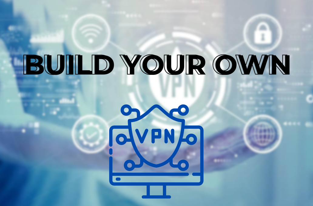 How to Build Your Own VPN for Free Using AWS