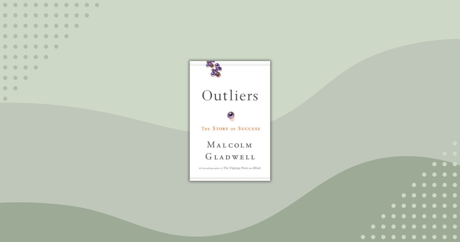 Outliers: The Story of Success