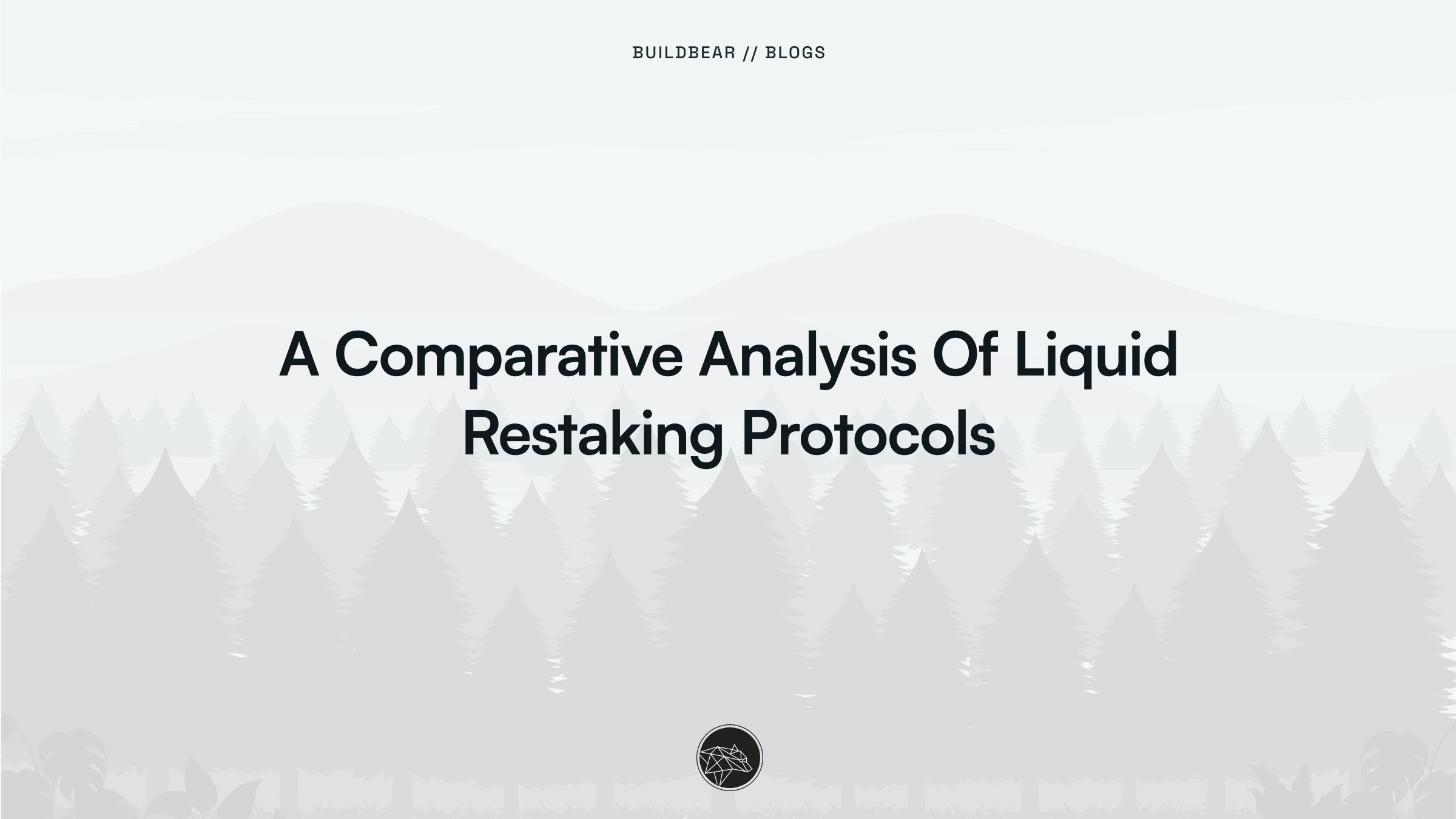 A Comparative Analysis Of Liquid Restaking Protocols