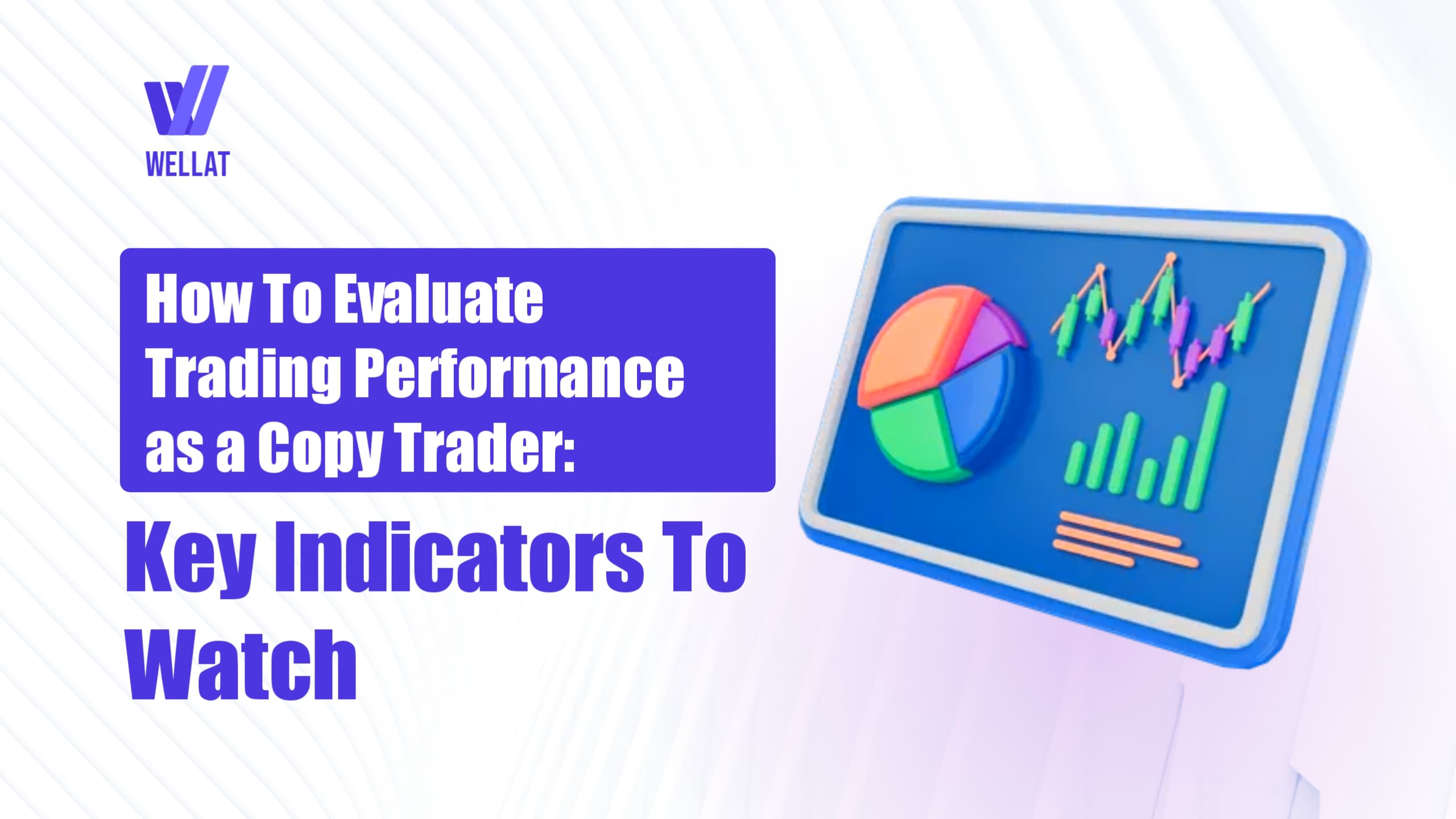 How to Evaluate Trading Performance as a Copy Trader