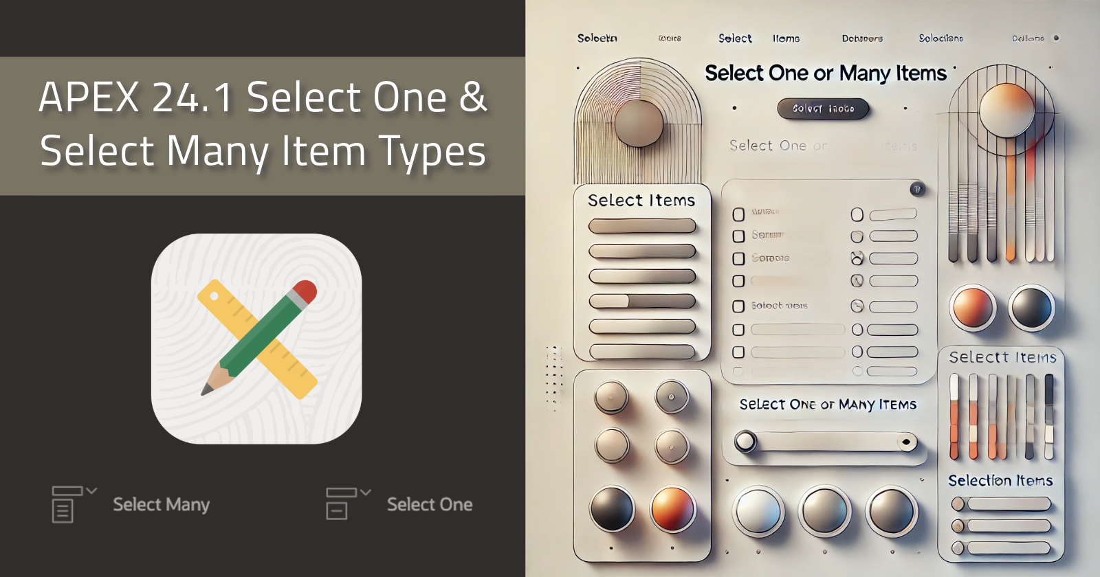 Select Checklist APEX 24.1: Select One and Select Many Item Types