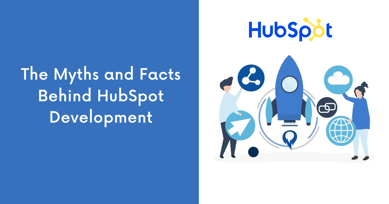 The Myths and Facts Behind HubSpot Development