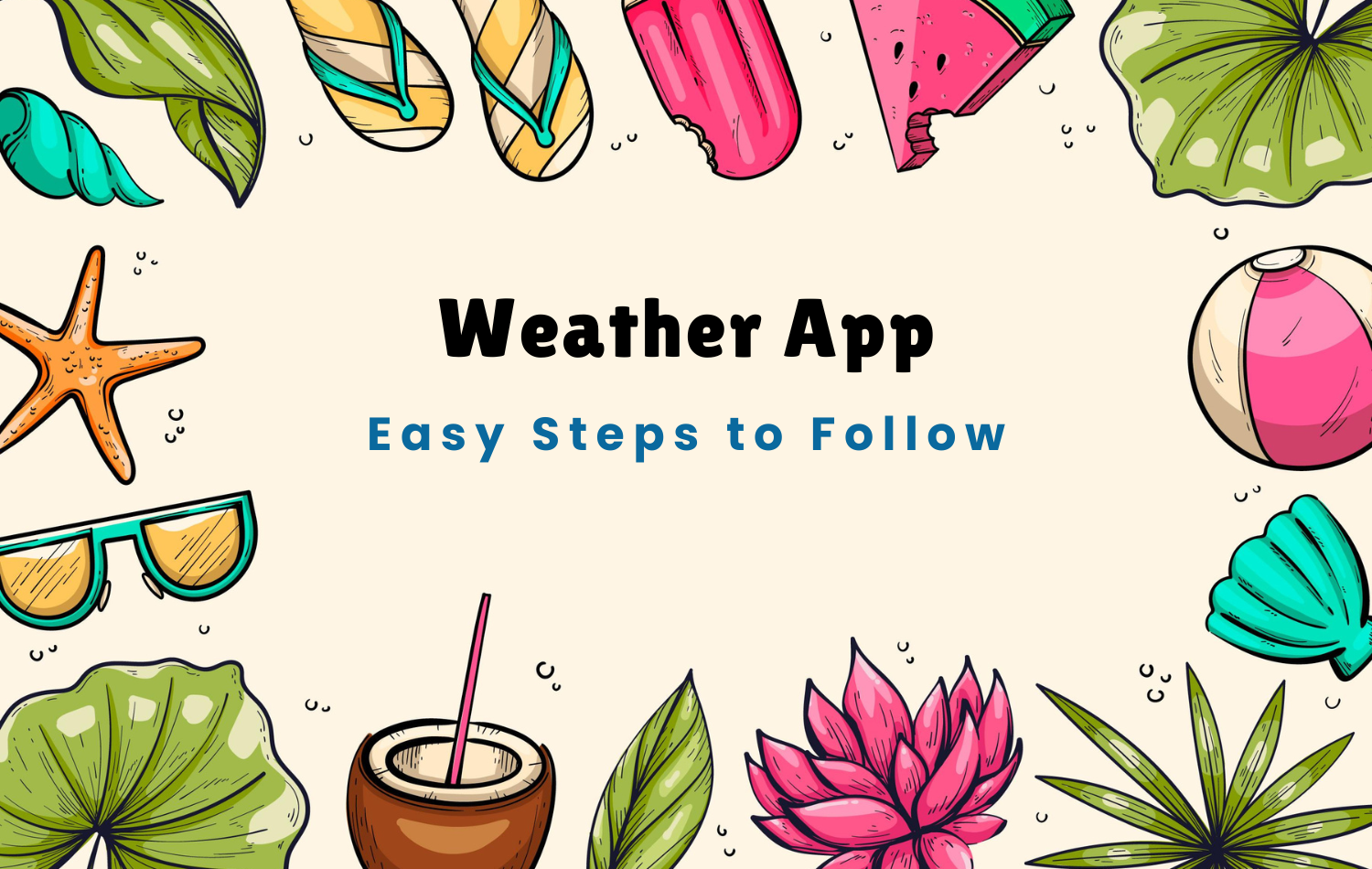 Weather App Tutorial: Easy Steps to Follow