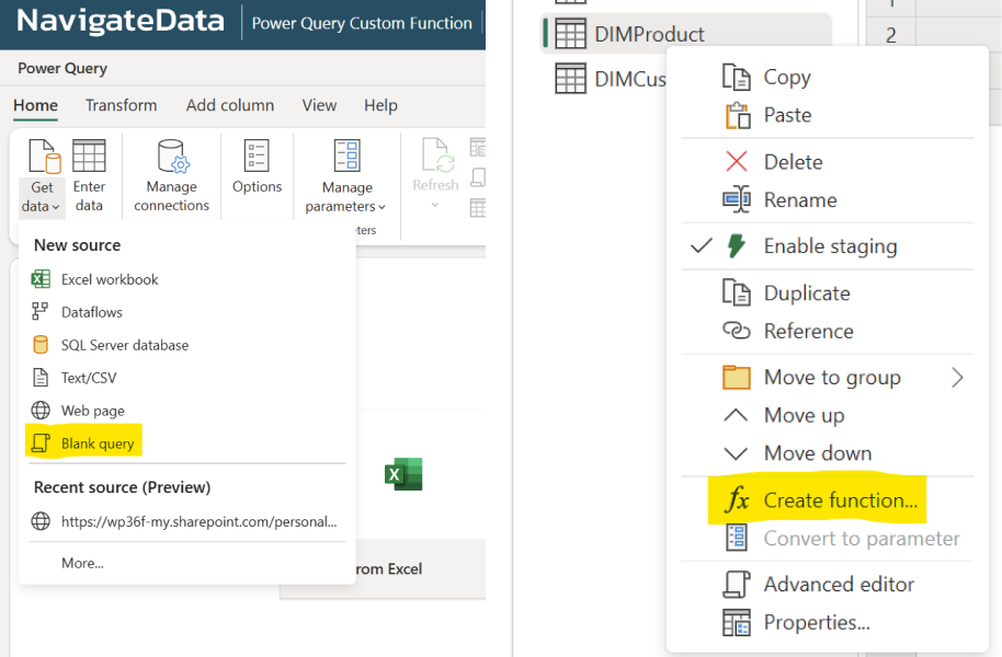 Screenshot of the Power Query user interface in Power BI. The left pane shows a dropdown under "Get data" with options like Excel workbook, Dataflows, SQL Server database, Text/CSV, Web page, and Blank query (highlighted). The right pane shows a context menu for an item under which “Create function...” is highlighted.