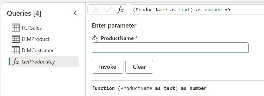 Screenshot of a query interface with four queries listed: FCTSales, DIMProduct, DIMCustomer, and GetProductKey. The GetProductKey query is selected and it displays a parameter input for "ProductName" with buttons labeled "Invoke" and "Clear".
