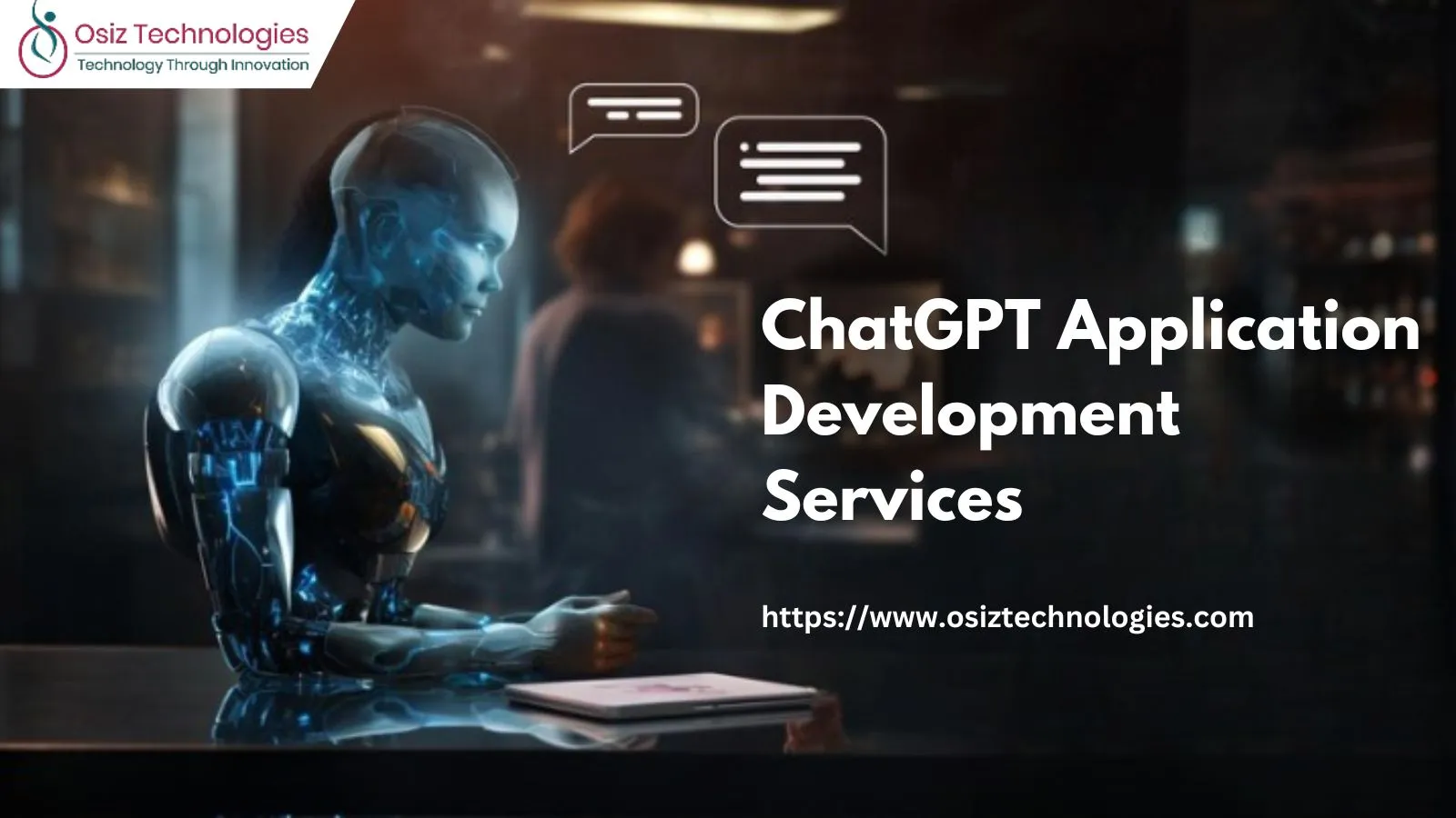 ChatGPT Application Development Services - Build your own Chat GPT Applications