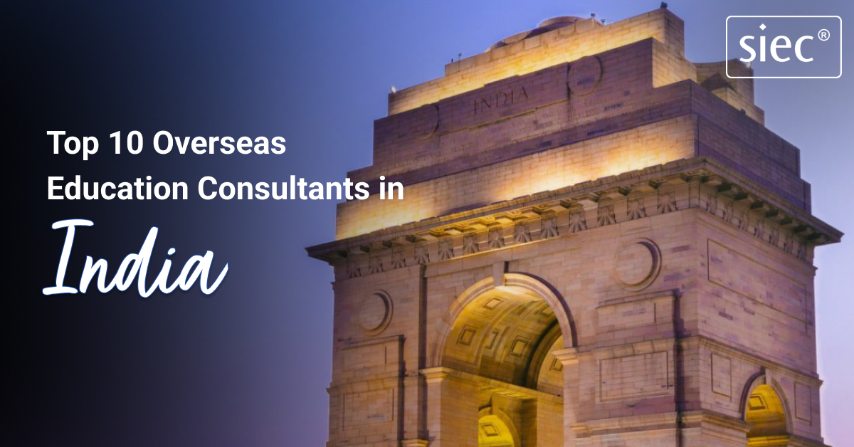 List of Top 10 Overseas Education Consultants in India