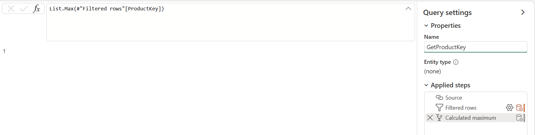 Power Query editor screenshot showing a custom formula to get the maximum ProductKey value from filtered rows using the List.Max function. The "Query settings" panel on the right lists the applied steps, including "Source," "Filtered rows," and "Calculated maximum." The name of the query is "GetProductKey."