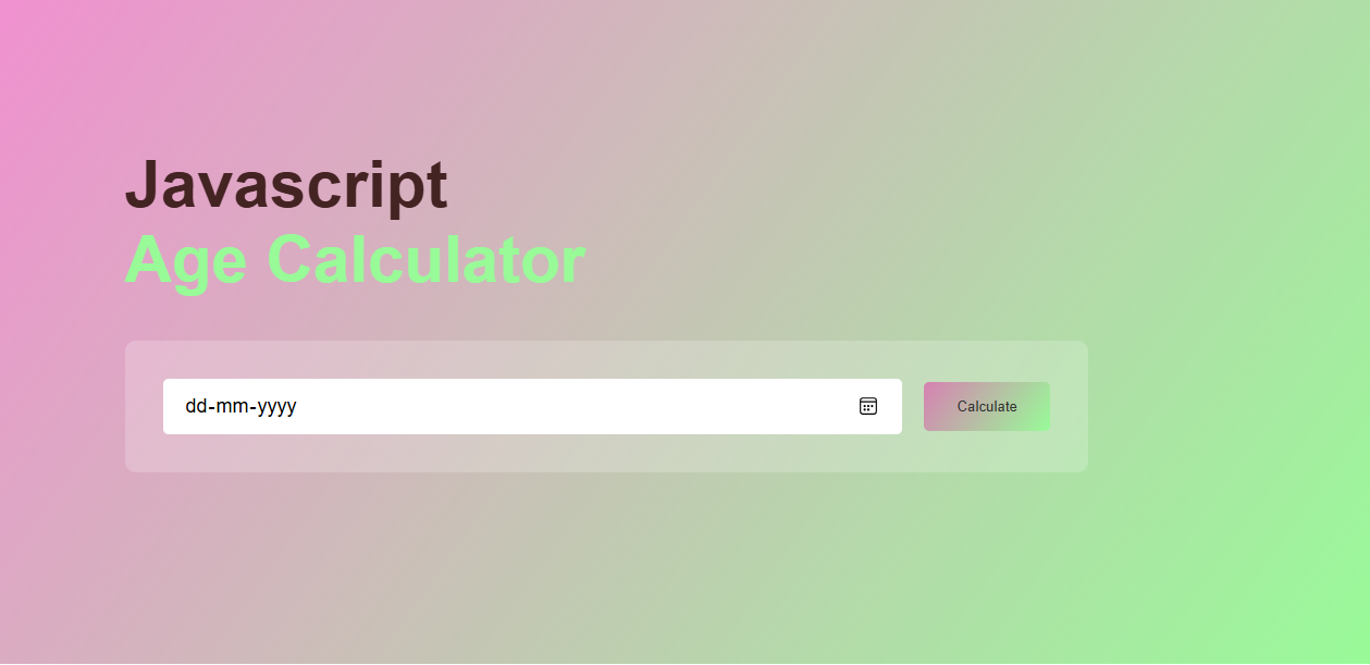 Learn to Develop an Age Calculator Using 
              HTML, CSS, and JavaScript