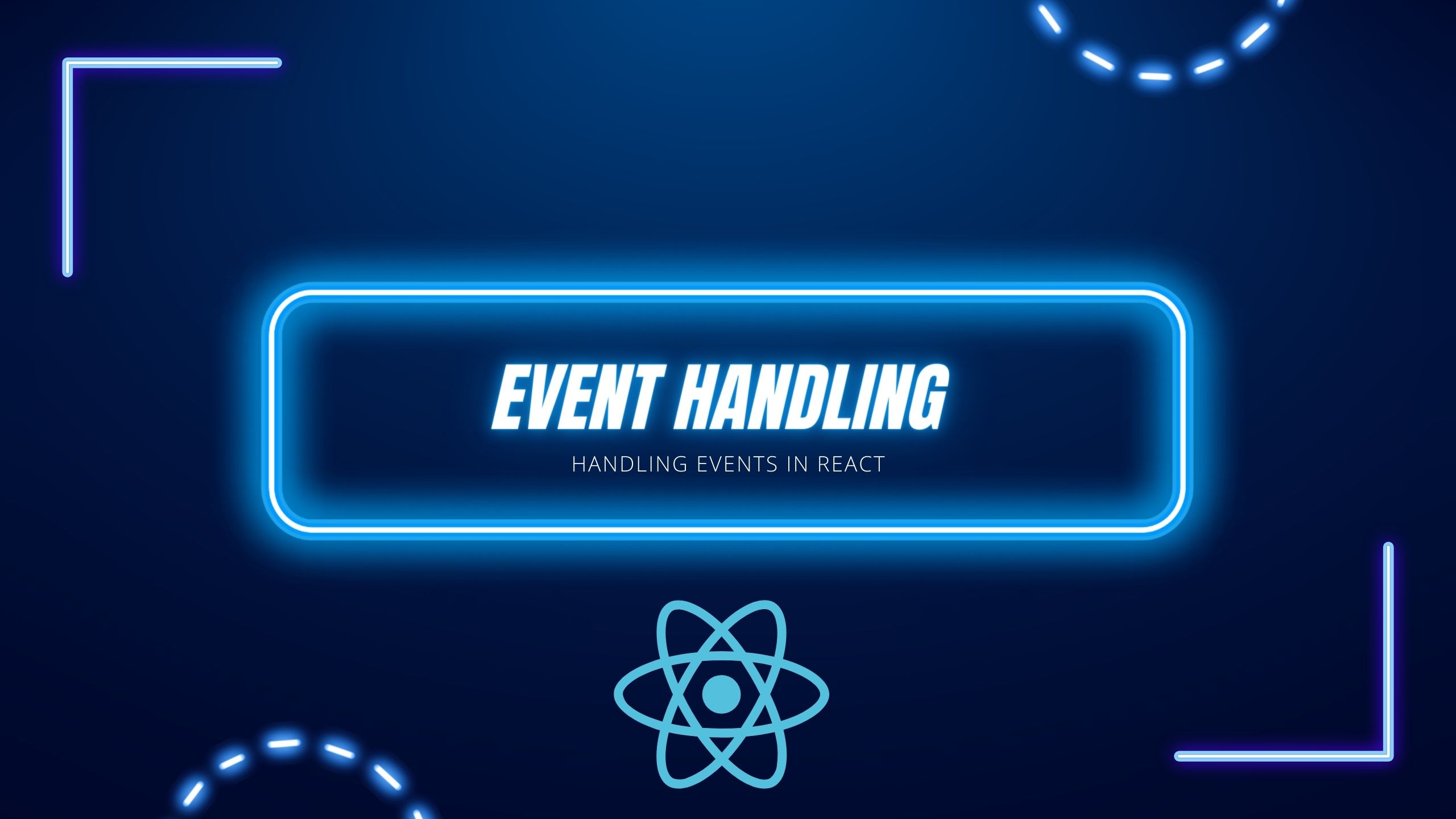 Handling Events in React