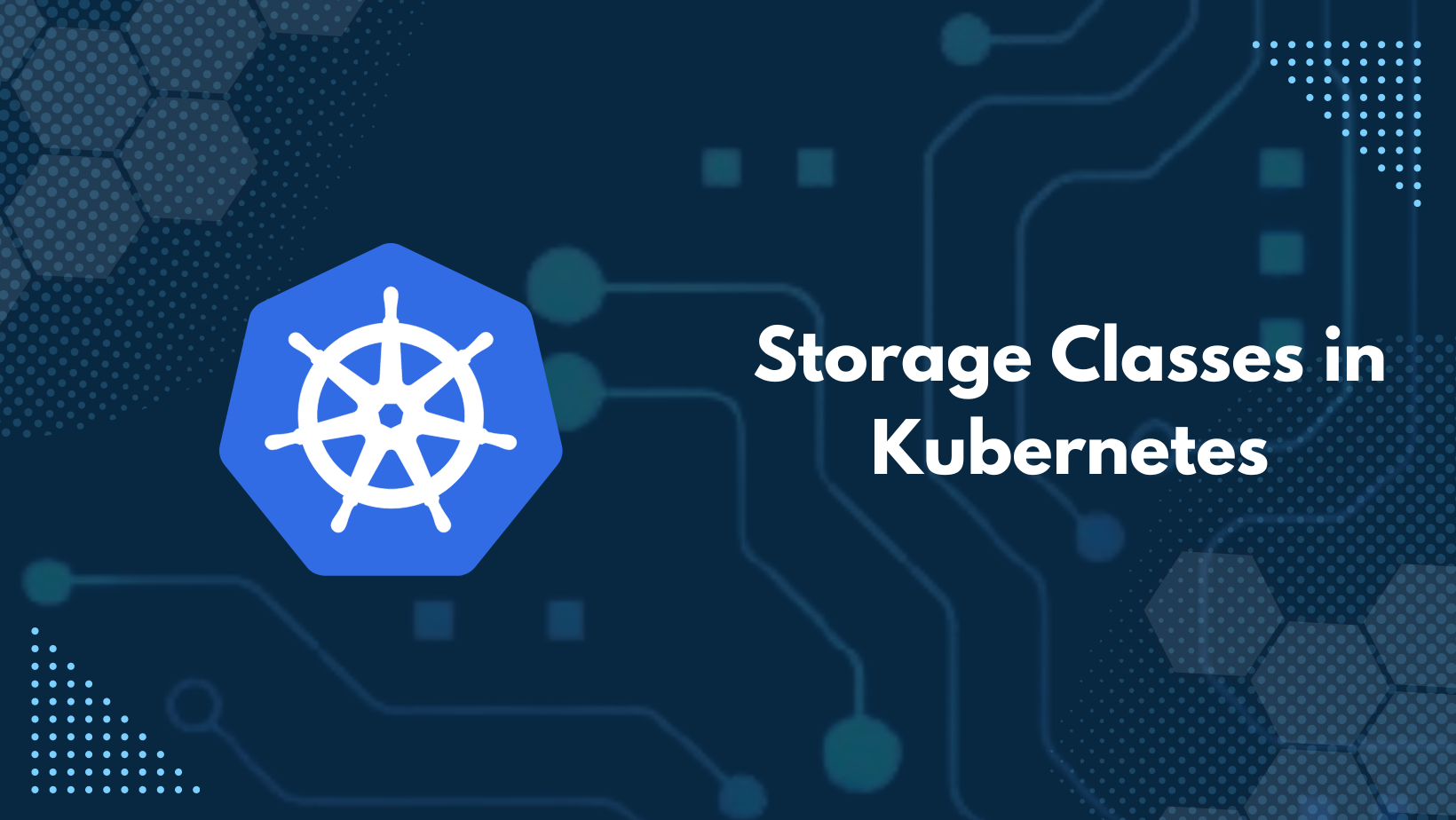 Storage Classes in Kubernetes