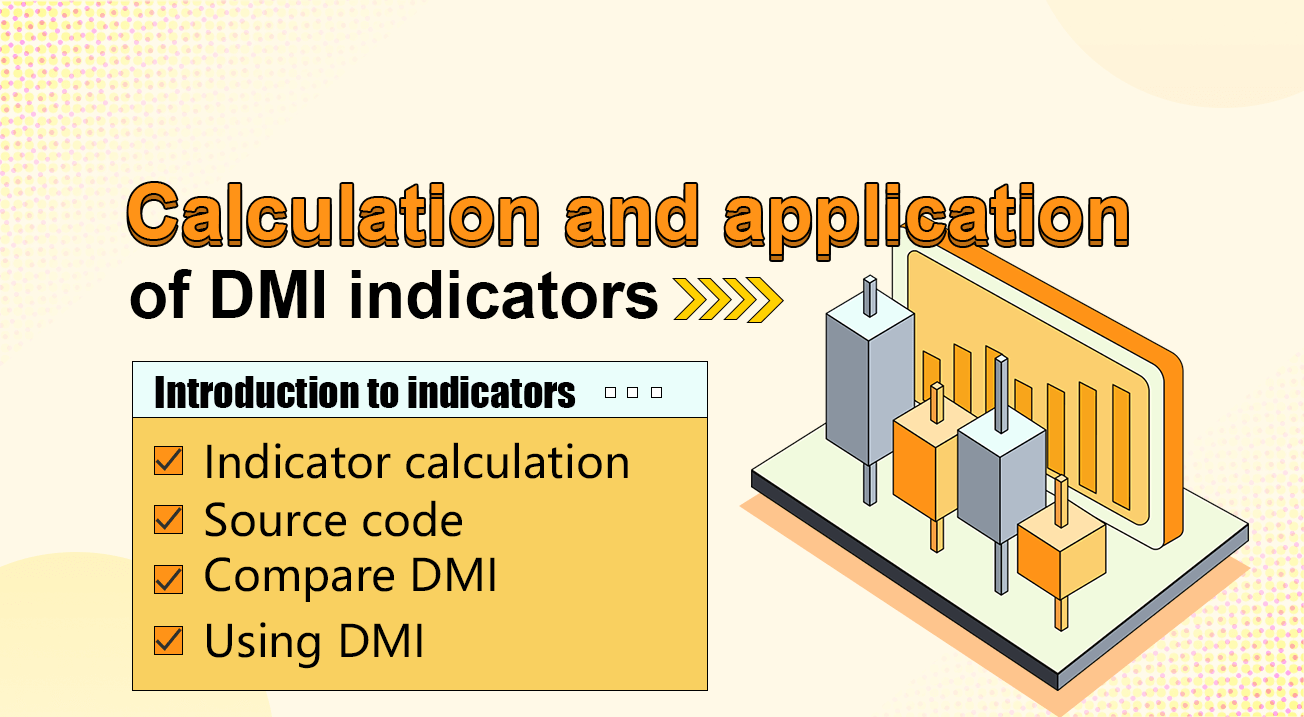 Calculation and application of DMI indicators