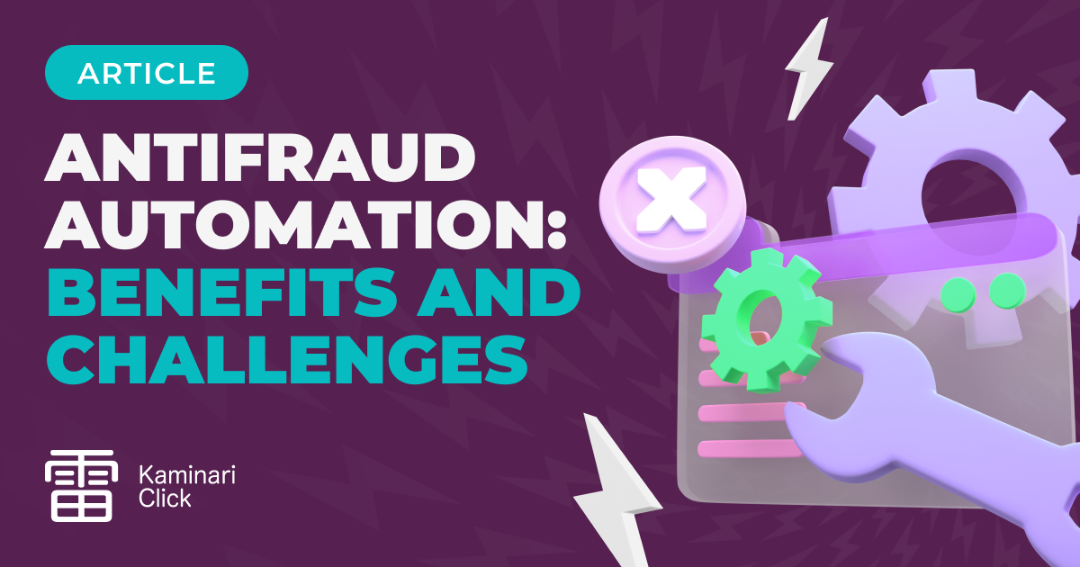 Automating Fraud Prevention: Benefits and Challenges