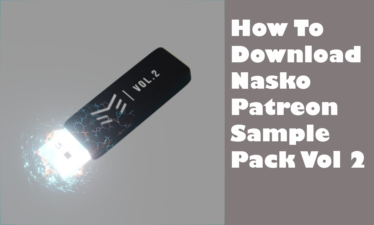 Sample Pack Nasko Patreon Sample Pack Vol 2 (Download)