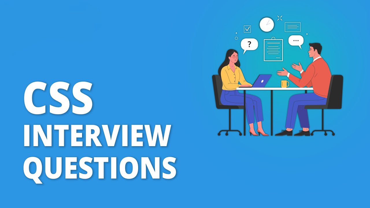 Top CSS Interview Questions You Must Know