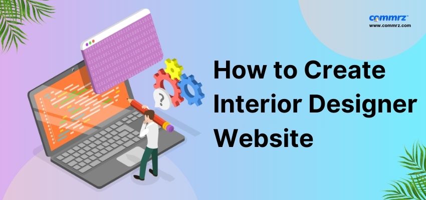 #1 How to Create an Interior Designer Website Step-by-Step Guide